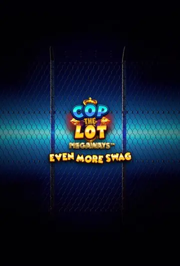 CopTheLotEvenMoreSwagMegaways