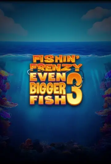 FishinFrenzyEvenBiggerFish3MegawaysRapidFire