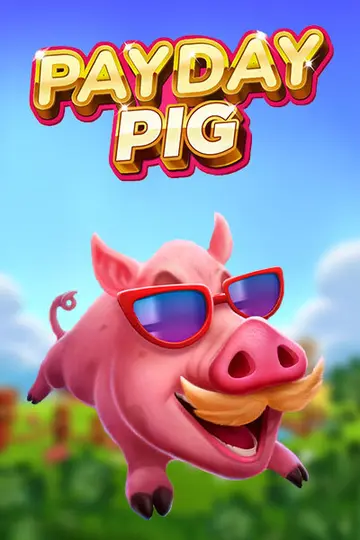 PaydayPig
