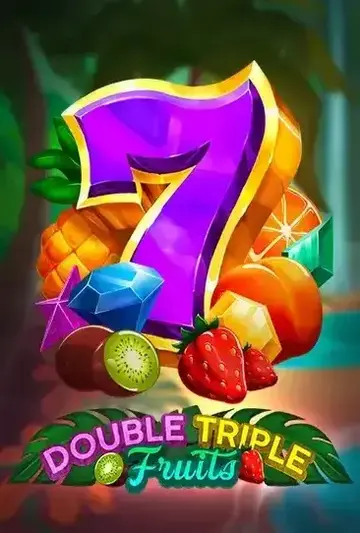 DoubleTripleFruits