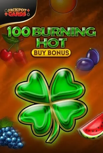 100BurningHotBuyBonus