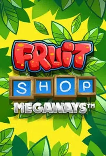 FruitShopMegaways