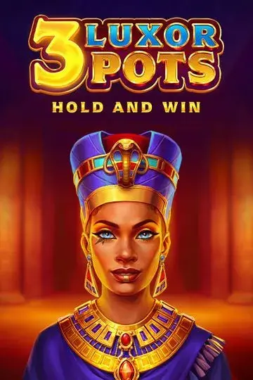 3LuxorPotsHoldAndWin