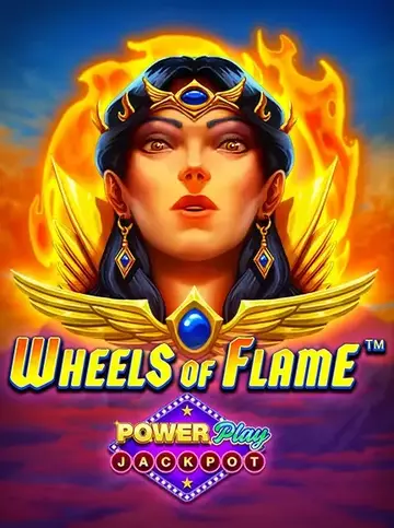 WheelsofFlamePowerPlayJackpot