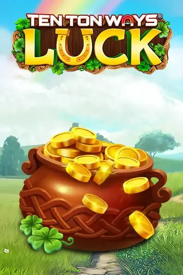 TenTonWaysLuck